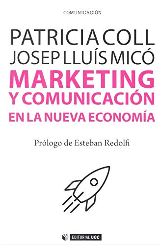 Stock image for Marketing y comunicacin en la nueva economa for sale by AG Library