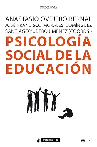 9788491803195: PSICOLOGA SOCIAL DE LA EDUCACIN: 602 (Manuales)