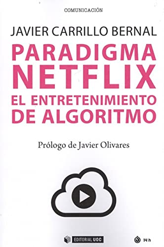 Beispielbild fr Paradigma Netflix : el entretenimiento de algoritmo (Manuales, Band 604) zum Verkauf von medimops