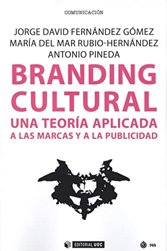 Stock image for Branding cultural. Una teora aplicada a las marcas y a la publicidad for sale by Zilis Select Books