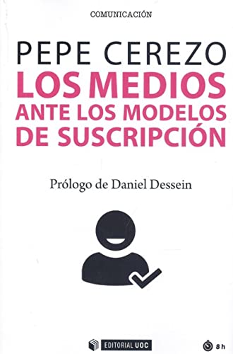 Imagen de archivo de Los medios ante los modelos de suscripcin a la venta por Hilando Libros