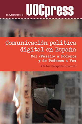 Imagen de archivo de Comunicacin poltica digital en Espaa a la venta por Zilis Select Books