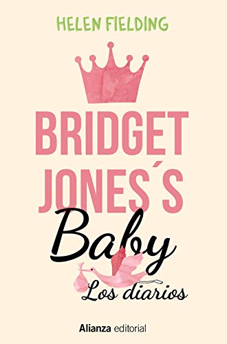 Stock image for Bridget Jones's Baby. Los diarios for sale by Ammareal