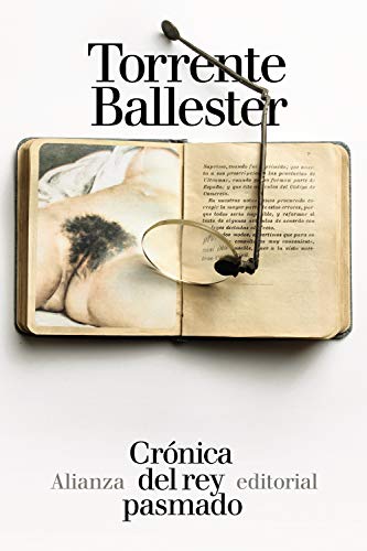 9788491813439: Crnica del rey pasmado (El libro de bolsillo - Bibliotecas de autor - Biblioteca Torrente Ballester)