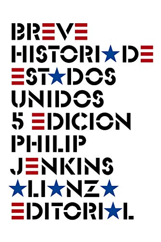 Imagen de archivo de breve historia de estados unidos philip jenkins alianza a la venta por DMBeeBookstore