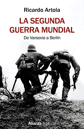 Imagen de archivo de LA SEGUNDA GUERRA MUNDIAL. a la venta por KALAMO LIBROS, S.L.