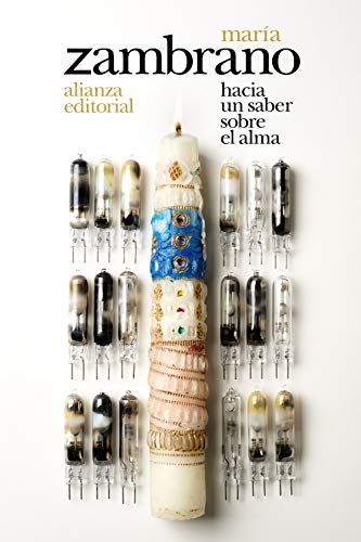 Beispielbild fr Hacia un saber sobre el alma (El libro de bolsillo - Bibliotecas de autor - Biblioteca Zambrano) zum Verkauf von medimops