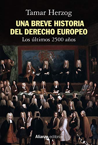 Imagen de archivo de UNA BREVE HISTORIA DEL DERECHO EUROPEO. LOS LTIMOS 2.500 AOS a la venta por KALAMO LIBROS, S.L.