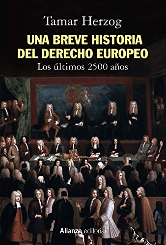 9788491814696: Una breve historia del derecho europeo: Los ltimos 2.500 aos