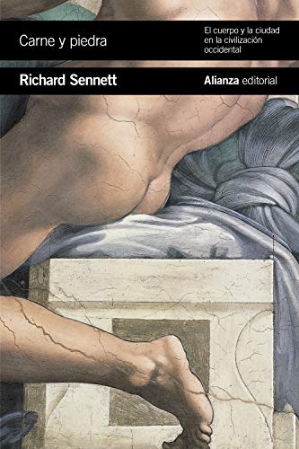 9788491815259: Carne y piedra: El cuerpo y la ciudad en la civilización occidental (El libro de bolsillo - Ciencias sociales)