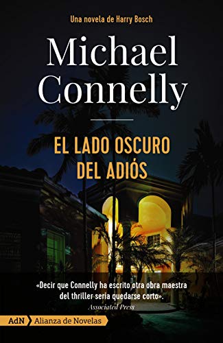 Imagen de archivo de EL LADO OSCURO DEL ADIS (HARRY BOSCH). a la venta por KALAMO LIBROS, S.L.