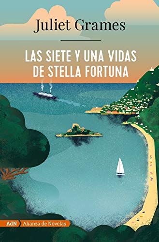 9788491816454: Las siete y una vidas de Stella Fortuna (AdN) (Spanish Edition)