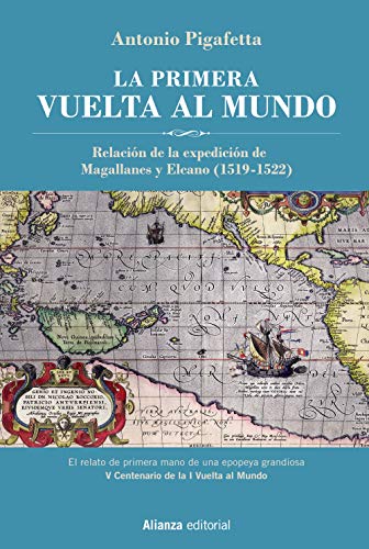 9788491817574: La primera vuelta al mundo [Edicin Ilustrada]: Relacin de la Expedicin de Magallanes y Elcano (Libros Singulares (LS))