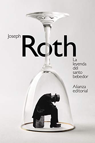 9788491817581: La leyenda del santo bebedor (El libro de bolsillo - Bibliotecas de autor - Biblioteca Roth)