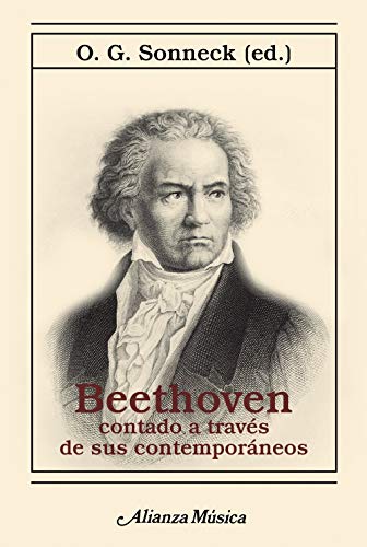 9788491818526: Beethoven contado a travs de sus contemporneos (Alianza msica (AM))