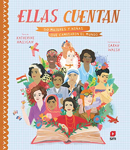 Stock image for Ellas cuentan: 50 mujeres y nias que cambiaron el mundo for sale by medimops
