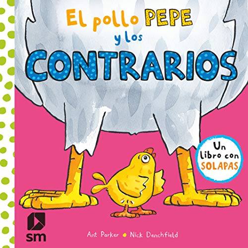 Imagen de archivo de El pollo Pepe y los contrarios a la venta por Agapea Libros