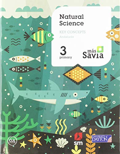 Beispielbild fr Ciencias de la Naturaleza. 3 Primaria. Mas Savia. Key Concepts. Andaluca - 9788491821908 zum Verkauf von Hamelyn