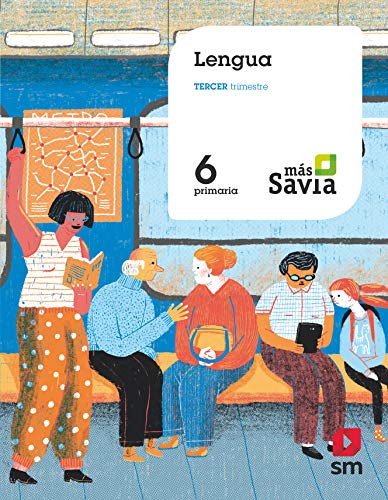 Stock image for Lengua. 6 Primaria. Mas Savia for sale by medimops