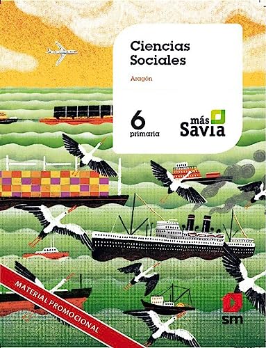 Imagen de archivo de Ciencias Sociales. 6 Primaria. Mas Savia. Aragn - 9788491822998 a la venta por Hamelyn