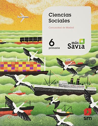 Imagen de archivo de Ciencias sociales. 6 Primaria. Mas Savia. Madrid a la venta por medimops