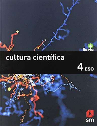 Stock image for Cultura Cientfica. 4 ESO. Savia. for sale by medimops