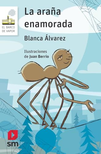 Stock image for La araña enamorada (El Barco de Vapor Blanca, Band 114) for sale by AwesomeBooks