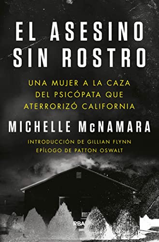 9788491871446: El asesino sin rostro: Una mujer a la caza del psicpata que aterroriz California (Spanish Edition)
