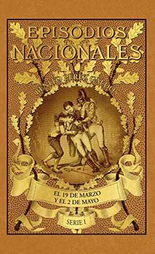 Imagen de archivo de Episodios Nacionales 3. El 19 de marzo y el 2 de mayo a la venta por Agapea Libros