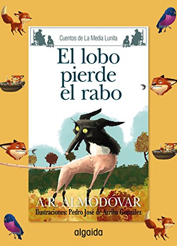 Beispielbild fr Media Lunita n 69. El lobo pierde el rabo zum Verkauf von Agapea Libros