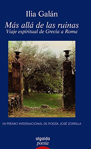 Beispielbild fr MS ALL DE LAS RUINAS. VIAJE ESPIRITUAL DE GRECIA A ROMA. zum Verkauf von KALAMO LIBROS, S.L.