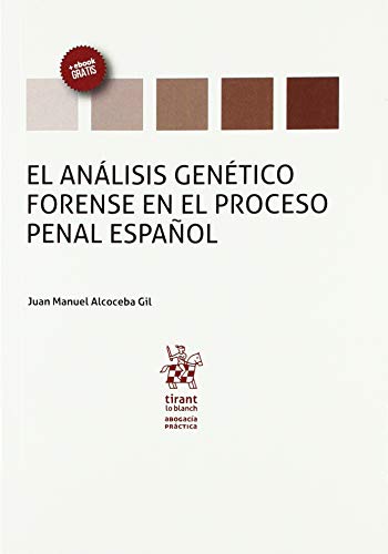 Beispielbild fr El anlisis gentico forense en el proceso penal espaol (Abogaca prctica, Band 93) zum Verkauf von medimops