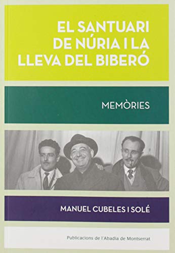 Imagen de archivo de EL SANTUARI DE NRIA I LA LLEVA DEL BIBER a la venta por Librerias Prometeo y Proteo