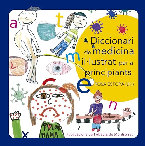 Stock image for Diccionari de medicina il lustrat per a principiants for sale by AG Library