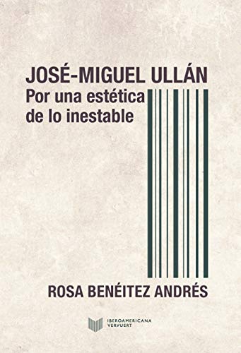 Stock image for Jose-Miguel Ullan: Por una estetica de lo inestable for sale by Kennys Bookshop and Art Galleries Ltd.