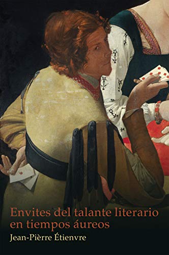 9788491920496: Envites del talante literario en tiempos ureos (Spanish Edition)