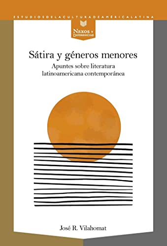 Imagen de archivo de SATIRA Y GENEROS MENORES APUNTES SOBRE a la venta por Antrtica