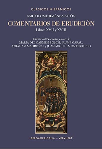 Stock image for COMENTARIOS DE ERUDICIN. LIBROS XVII Y XVIII for sale by KALAMO LIBROS, S.L.