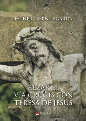 Stock image for REZAR EL VA CRUCIS CON TERESA DE JESS for sale by Revaluation Books