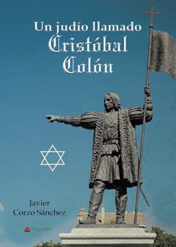 Stock image for Un judo llamado Cristbal Coln (Spanish Edition) for sale by GF Books, Inc.