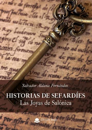 Imagen de archivo de Historias de Sefardes. Las Joyas de Salnica a la venta por Revaluation Books