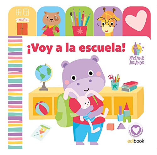 Imagen de archivo de APRENDER JUGANDO - LIBRO PESTAAS - VOY A LA ESCUELA! a la venta por AG Library