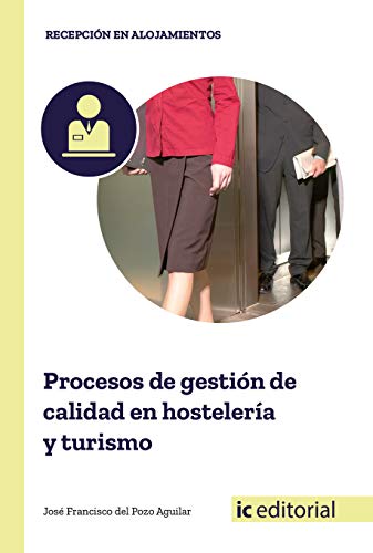 9788491982005: Procesos de gestin de calidad en hostelera y turismo