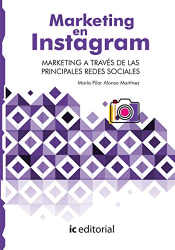 Imagen de archivo de Marketing en Instagram. Marketing a travs de las principales Redes Sociales a la venta por medimops