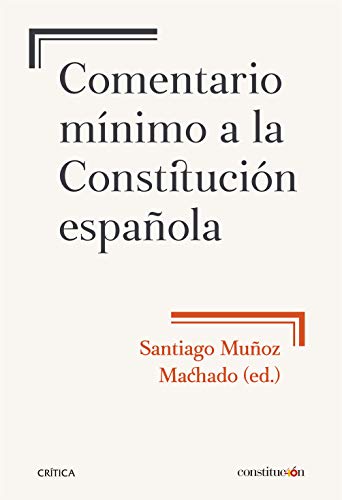 Stock image for Comentario Mnimo a la Constitucin Espaola for sale by Hamelyn