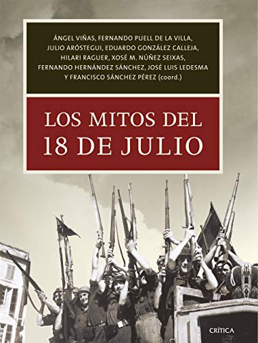 Stock image for Los mitos del 18 de julio for sale by Agapea Libros