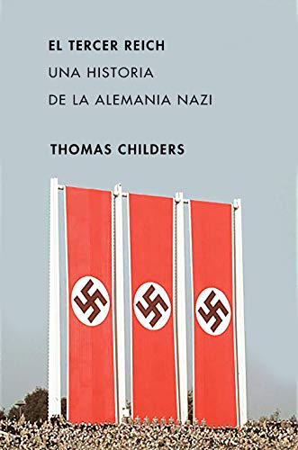 Beispielbild fr El Tercer Reich: Una historia de la Alemania nazi (Memoria Crtica) zum Verkauf von medimops