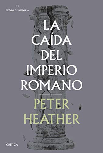 9788491992707: La cada del imperio romano (Tiempo de Historia)