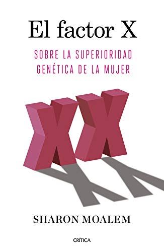 Imagen de archivo de EL FACTOR X. Sobre la superioridad gentica de la mujer a la venta por KALAMO LIBROS, S.L.