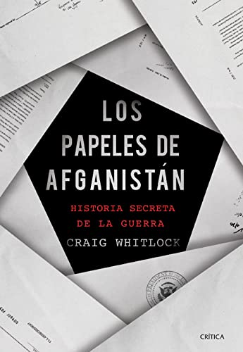 Stock image for Los papeles de Afganistn: Historia secreta de la guerra (Memoria Crtica) for sale by medimops